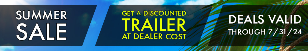 SUMMER SALE AT THE BOAT PLACE TRAILER AT DEALER COST BANNER